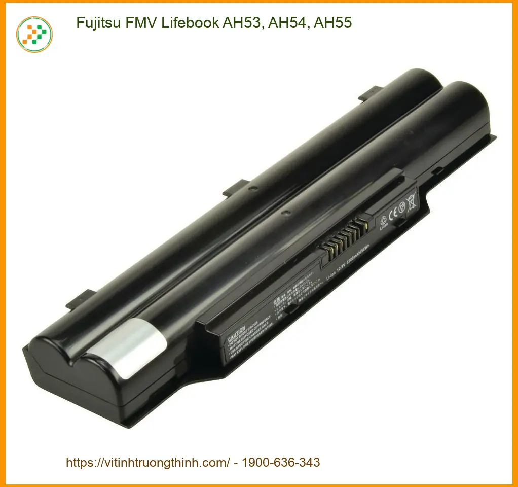 Pin Laptop Fujitsu FMV Lifebook AH53 AH54 AH55 - Thay Pin Laptop Lấy Ngay TPHCM
