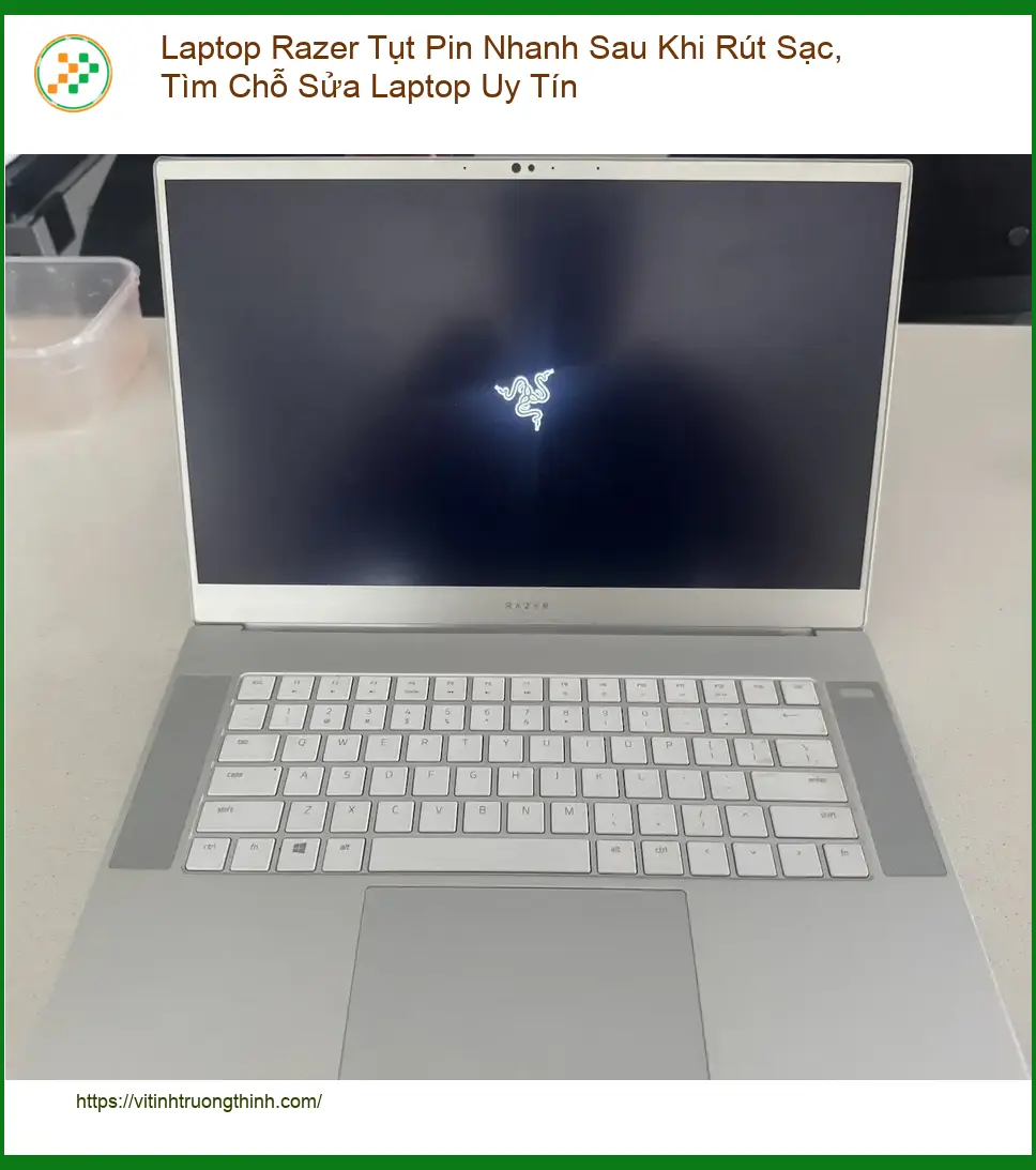 Sửa Laptop Razer Tụt Pin Nhanh Sau Khi Rút Sạc – Trung tâm uy tín TPHCM