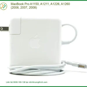 Sạc Macbook Pro A1150 A1211 A1226 A1260 – Giá Rẻ Nhất TPHCM