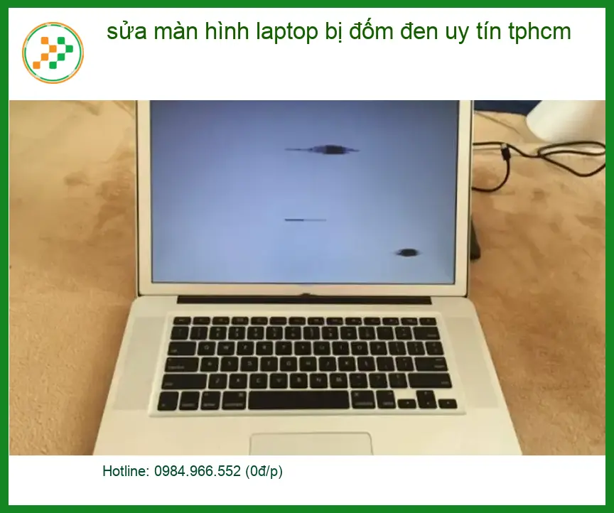 Sửa Laptop sửa màn hình laptop bị đốm đen uy tín TPHCM – Địa chỉ thay lấy liền