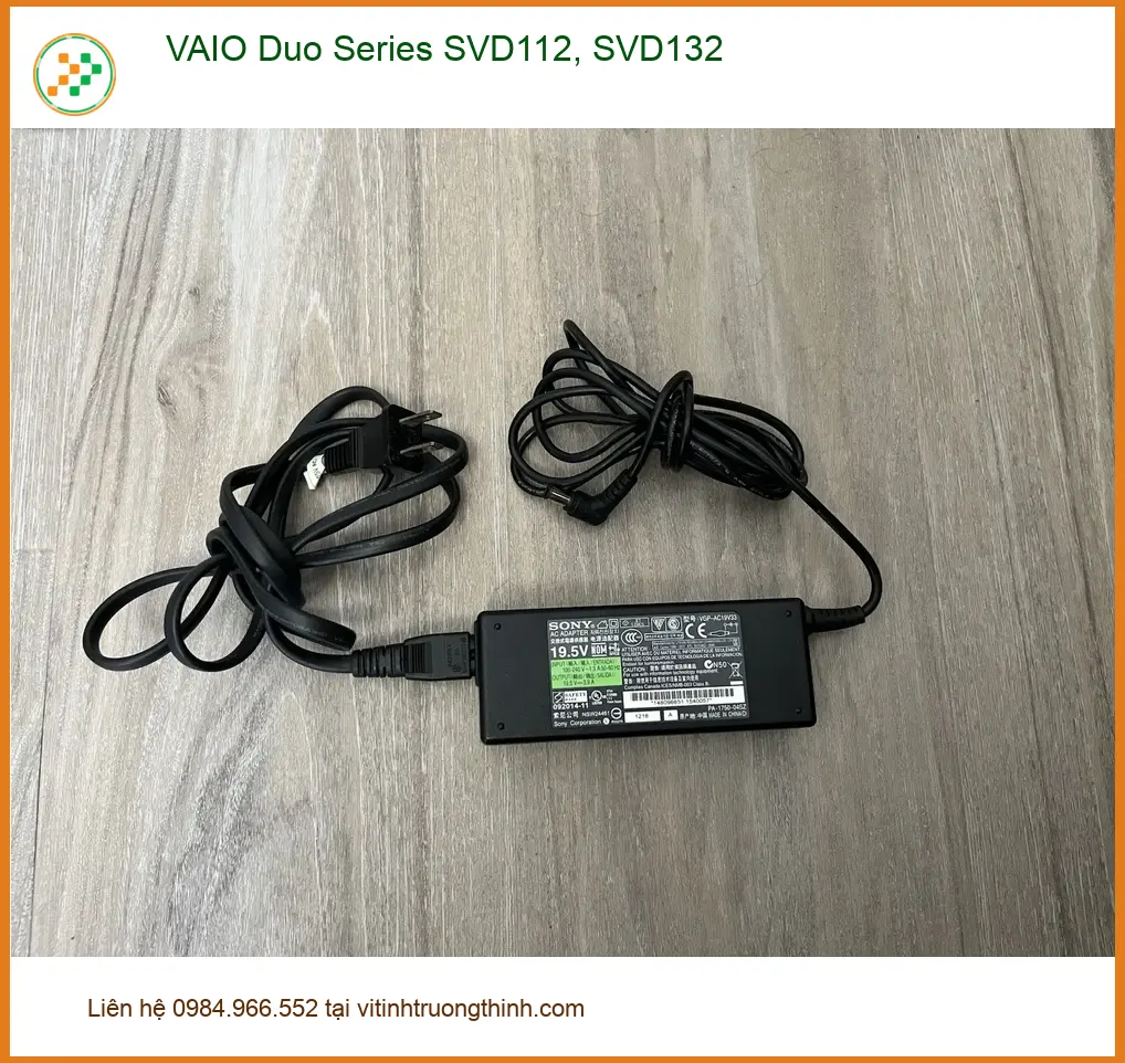 Sạc Laptop VAIO Duo Series SVD112, SVD132 - Cửa Hàng Giá Rẻ TPHCM