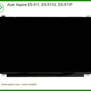 Màn hình Laptop ACER Aspire E5-511 – Thay Lấy Liền TPHCM Giá Rẻ