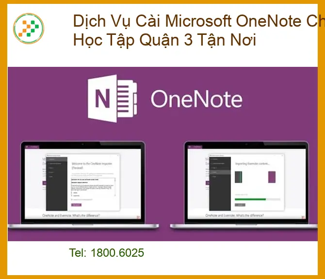 Cài Đặt Microsoft OneNote Laptop Học Tập Quận 3 Tận Nơi – Thợ hỗ trợ tại nhà