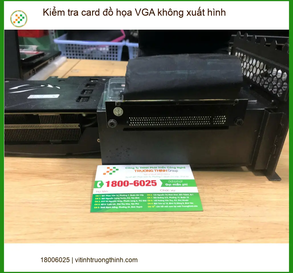 Chị Ngọc ở Bình Tân cần kiểm tra card đồ họa VGA không xuất hình