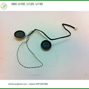 Loa Laptop MSI U100, U120, U135 – Thay Lắp Nhanh Lấy Liền Tại Cửa Hàng TPHCM