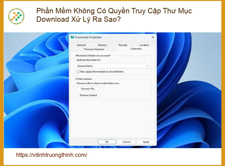 Không truy cập thư mục Download xử lý ra sao? – Cách tự khắc phục tại nhà