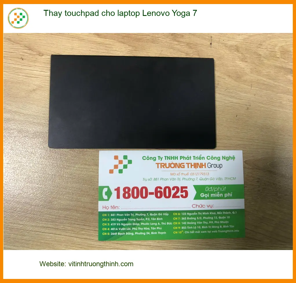 Anh Kiên IT tìm chỗ thay touchpad laptop Lenovo Yoga 7 Quận Bình Tân lấy liền