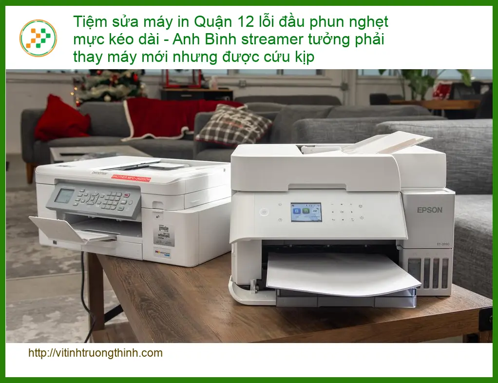 Sửa Chữa Nạp Mực Máy In Quận 12 lỗi đầu phun – Điện thoại thợ xử lý gấp
